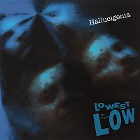 Lowest of the Low – Hallucigenia (2018 Remaster)