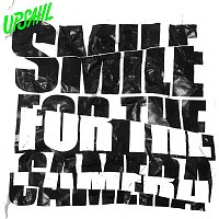 UPSAHL – Smile For The Camera