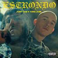 Joint One, Yung Juse – Estrondo