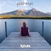 DEEP PAIN – Relax