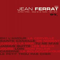 Jean Ferrat – Jean Ferrat Autres Titres... Issus De 45 Tours