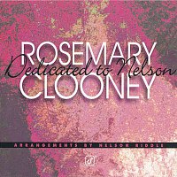 Rosemary Clooney – Dedicated To Nelson