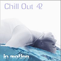 Chillout Brothers – Chill Out 42 - In Motion