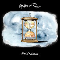 Eddie Vedder – Matter of Time / Say Hi