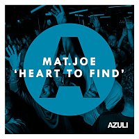 Mat.Joe – Heart To Find (Edit)