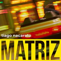 Tiago Nacarato – Matriz