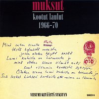 Muksut – Kootut laulut 1966-70