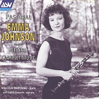 Emma Johnson, Judith Howarth, Malcolm Martineau – Pastoral - British Clarinet Music