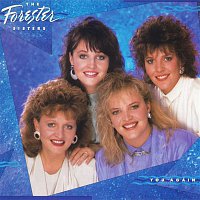 The Forester Sisters – You Again