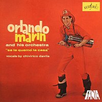 Orlando Marin & His Orchestra – Se Te Quemó la Casa