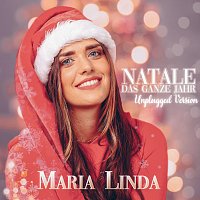 Maria Linda – Natale das ganze Jahr [Unplugged Version]