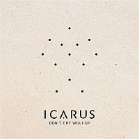 Icarus – Don't Cry Wolf EP
