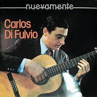 Carlos Di Fulvio – Nuevamente
