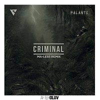 Criminal [Ma-less Remix]