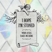 Charlie Worsham – I Hope I'm Stoned (When Jesus Takes Me Home) [feat. Old Crow Medicine Show]