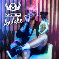 Matteo – Andale