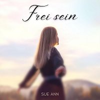Sue Ann – Frei sein