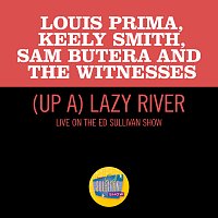 Louis Prima, Keely Smith, Sam Butera And The Witnesses – (Up A) Lazy River [Live On The Ed Sullivan Show, June 12, 1960]