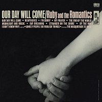 Ruby And The Romantics – Our Day Will Come