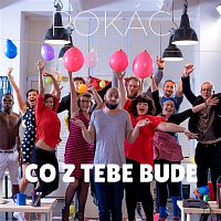 Pokáč – Co z tebe bude