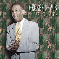 George Lewis – Doctor Jazz