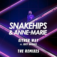 Snakehips & Anne-Marie, Joey Bada$$ – Either Way (The Remixes)