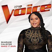 Sharane Calister – Make It Rain [The Voice Performance]