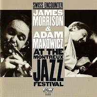 James Morrison, Adam Makowicz – Swiss Encounter: Live At The Montreux Jazz Festival [Live]