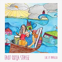Luc et MarieJo – Faut qu’ça s’fasse