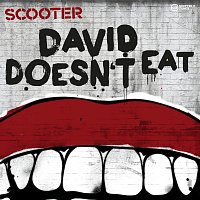 Scooter – David Doesn't Eat