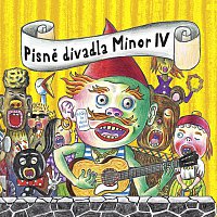 Minor – Písně divadla Minor IV