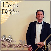 Henk van Daam – Baby Du bist nicht alleine (Steve McVine Remix)