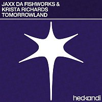Jaxx Da Fishworks, Krista Richards – Tomorrowland