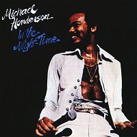 Michael Henderson – In The Night-Time