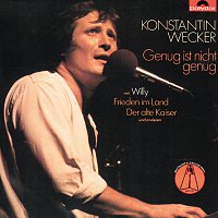 Konstantin Wecker – Genug Ist Nicht Genug