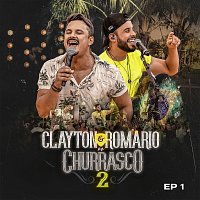 Clayton & Romário – No Churrasco 2 [Ao Vivo / EP 1]