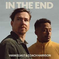 Wankelmut & Coach Harrison – In the End