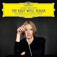 Katharine Mehrling, Konzerthausorchester Berlin, Joana Mallwitz – The Kurt Weill Album
