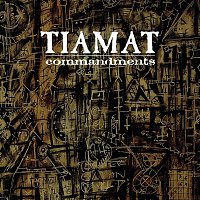 Tiamat – Commandments - The Best of Tiamat