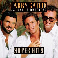 Larry Gatlin & The Gatlin Brothers / Super Hits