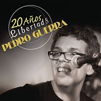 Pedro Guerra 20 Anos Libertad 8 (En Directo)