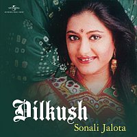 Sonali Jalota – Dilkush