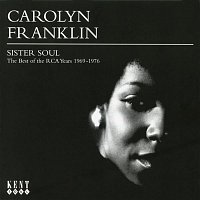 Carolyn Franklin – Sister Soul: The Best of the RCA Years (1969-1976)