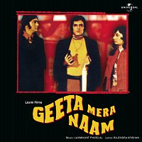 Různí interpreti – Geeta Mera Naam [Original Motion Picture Soundtrack]