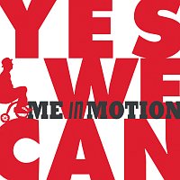 Me In Motion – Yes We Can EP