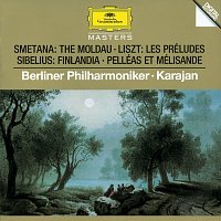 Berliner Philharmoniker, Herbert von Karajan – Smetana: The Moldau / Sibelius: Finlandia; Pelléas et Mélisande / Liszt: Les Préludes