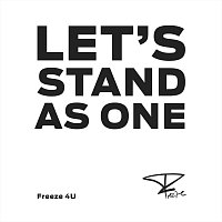 Freeze4U – Let’s Stand as One