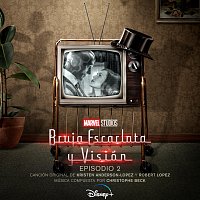Kristen Anderson-Lopez, Robert Lopez, Christophe Beck – Bruja Escarlata y Visión: Episodio 2 [Banda Sonora Original]
