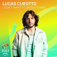 Lucas Curotto – I Don't Want To Miss A Thing