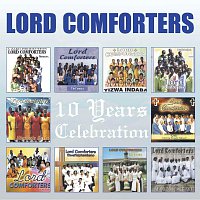 Lord Comforters – 10 Years Celebration